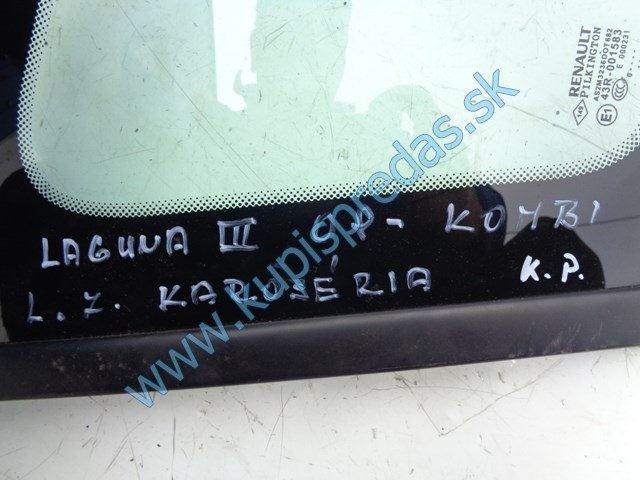 ľavé zadné sklo do karosérie na renault lagúnu III kombi, 